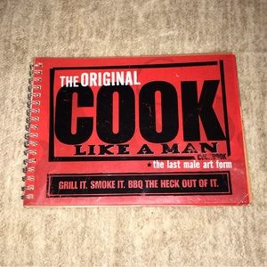 The Original Cook Like A Man Cookbook